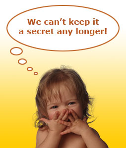 We cant' keep it a secret any longer.